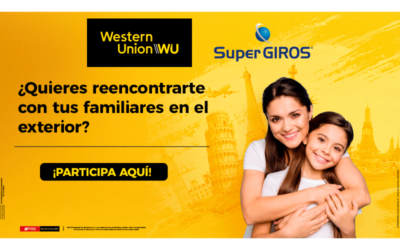 SUPERGIROS Y WESTERN UNION TE ACERCAN A TU SER QUERIDO